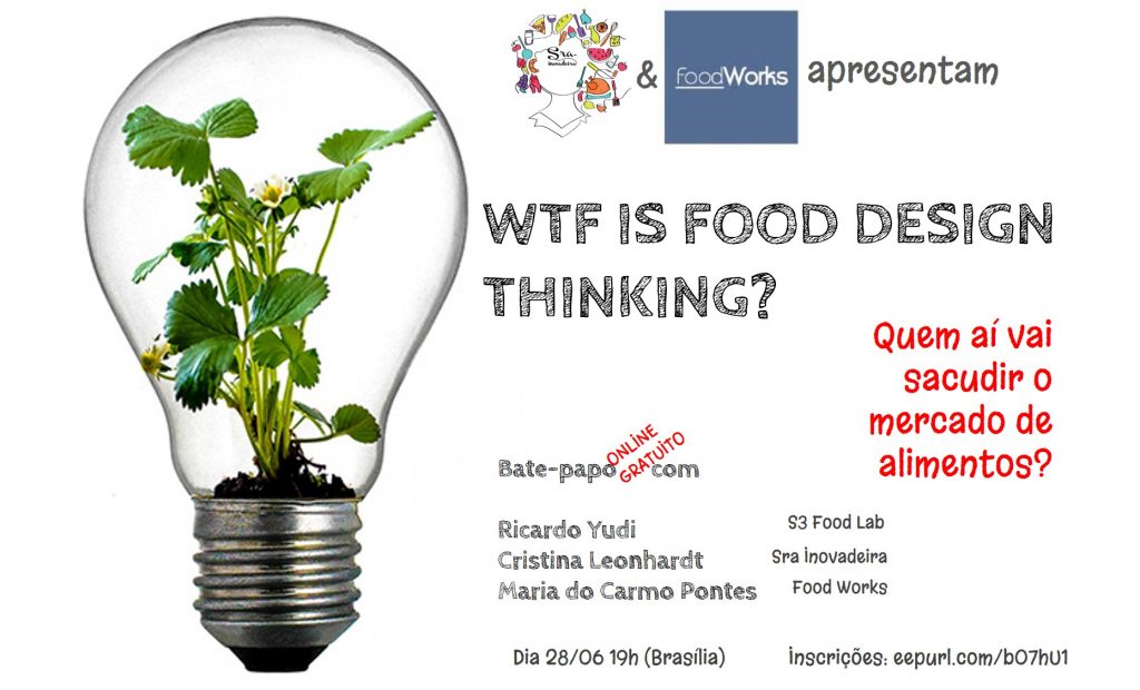 BATE PAPO SOBRE FOOD DESIGN THINKING